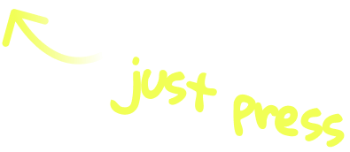 Just press
